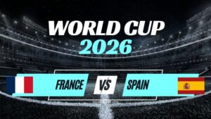 Kèo Pháp vs Tây Ban Nha – Nhận Định Bán Kết World Cup 2026