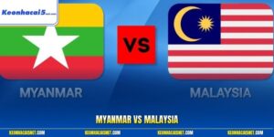 Myanmar vs Malaysia
