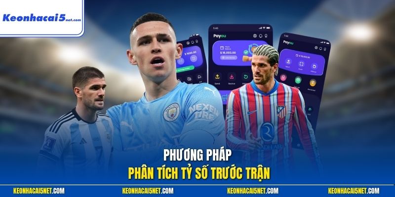 Phương pháp phân tích tỷ số trước trận